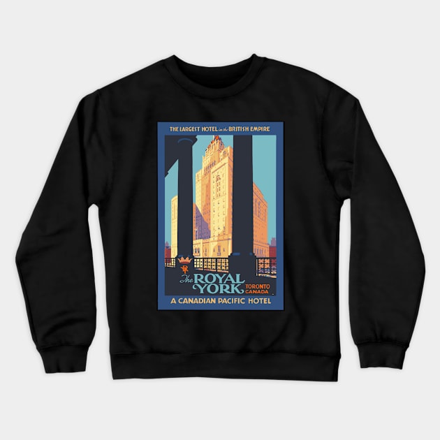 Vintage Poster Royal York Crewneck Sweatshirt by Yaelledark